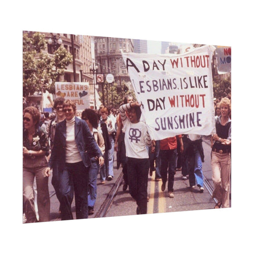 A Day Without Lesbians Is Like A Day Without Sunshine